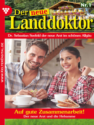 cover image of Der neue Landdoktor 1 – Arztroman